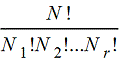 а) Число различимых последовательностей из N=N1+N2+...+Nr объектов, содержащих N1 неразличимых объектов типа 2, и Nr неразличимых объектов типа r, или  б) Число различимых разбиений последовательности N=N1+N2+...+Nr различных объектов на r классов из N1,N2,...,Nr объектов соответственно.